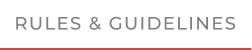 RULES & GUIDELINES